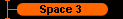  Space 3 
